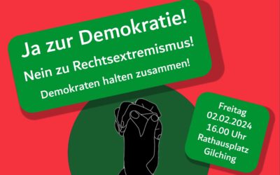 Aufruf zur Demo gegen Rechtsextremismus in Gilching am 2.2.2024